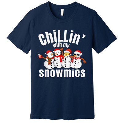 Chillin With My Snowmies Ugly Christmas Sweater Snowman Premium T-Shirt