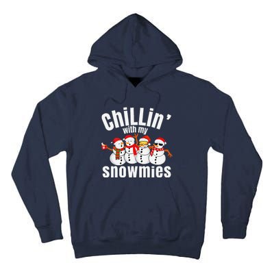 Chillin With My Snowmies Ugly Christmas Sweater Snowman Tall Hoodie