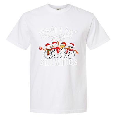 Chillin With My Snowmies Ugly Christmas Sweater Snowman Garment-Dyed Heavyweight T-Shirt