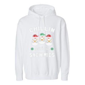 Chillin With My Snowmies Ugly Christmas Snowman Garment-Dyed Fleece Hoodie