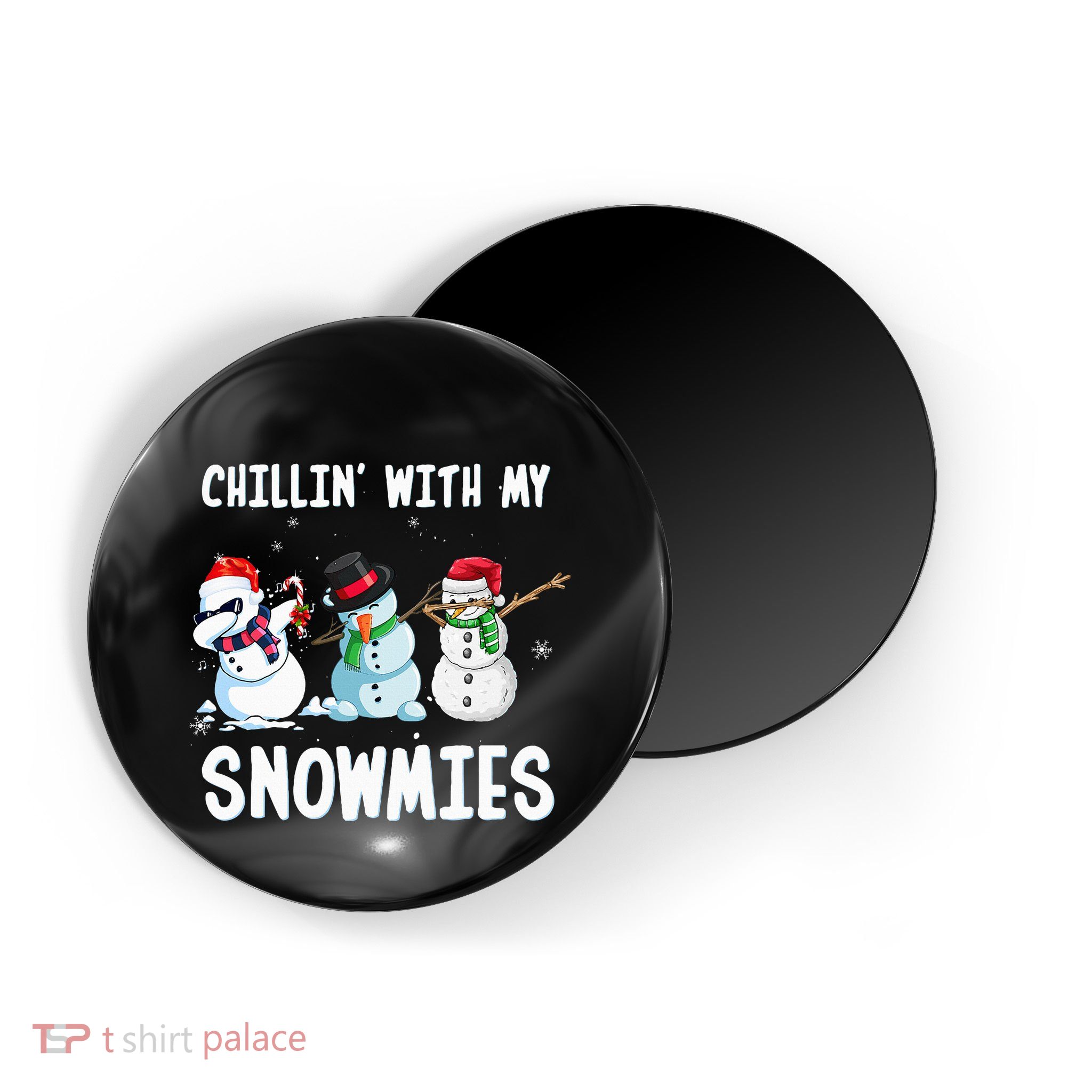 Chillin With My Snowmies Family Pajamas Snowman Christmas Magnet