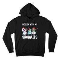 Chillin With My Snowmies Family Pajamas Snowman Christmas Tall Hoodie