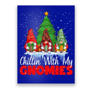 Chillin With My Gnomies Matching Family Christmas Gnome Cute Gift Poster