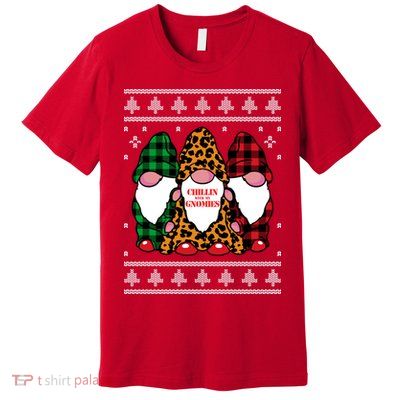 Chillin With My Gnomies Gnomes In Pajamas Ugly Christmas Premium T-Shirt