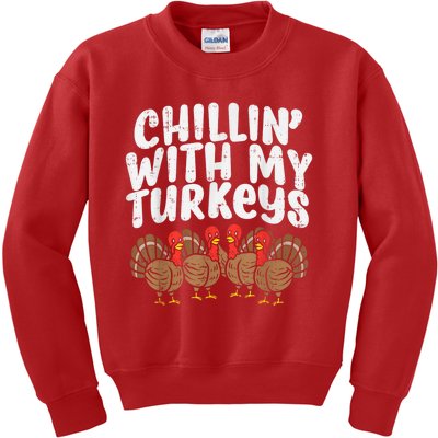 Chillin With My Turkeys Thanksgiving Family Kids Sweatshirt