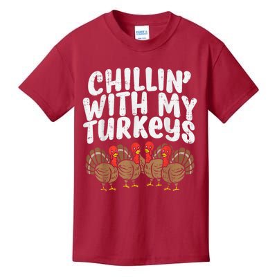 Chillin With My Turkeys Thanksgiving Family Kids T-Shirt