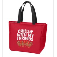 Chillin With My Turkeys Thanksgiving Family Zip Tote Bag
