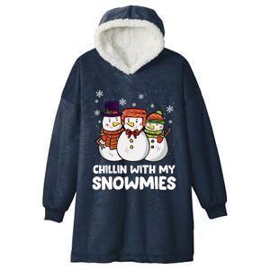 Chillin With My Snowmies Christmas Friends Winter Snow Cute Gift Hooded Wearable Blanket