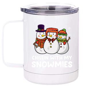 Chillin With My Snowmies Christmas Friends Winter Snow Cute Gift 12 oz Stainless Steel Tumbler Cup