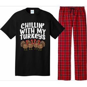 Chillin With My Turkeys Fun Thanksgiving Family Friends Gift Meaningful Gift Pajama Set