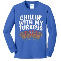 Chillin With My Turkeys Fun Thanksgiving Family Friends Gift Meaningful Gift Kids Long Sleeve Shirt