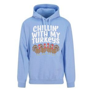 Chillin With My Turkeys Fun Thanksgiving Family Friends Gift Meaningful Gift Unisex Surf Hoodie