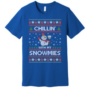 Chillin With My Snowmies Gift Premium T-Shirt