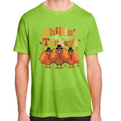 Chillin With My Turkeys Thanksgiving Family Matching Adult ChromaSoft Performance T-Shirt