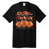 Chillin With My Turkeys Thanksgiving Family Matching Tall T-Shirt