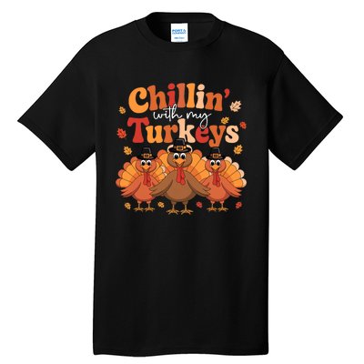 Chillin With My Turkeys Thanksgiving Family Matching Tall T-Shirt