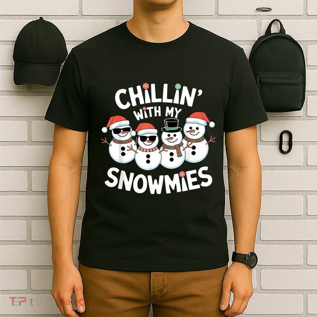 Chillin’ With My Snowmies Funny Christmas Snowman T-Shirt