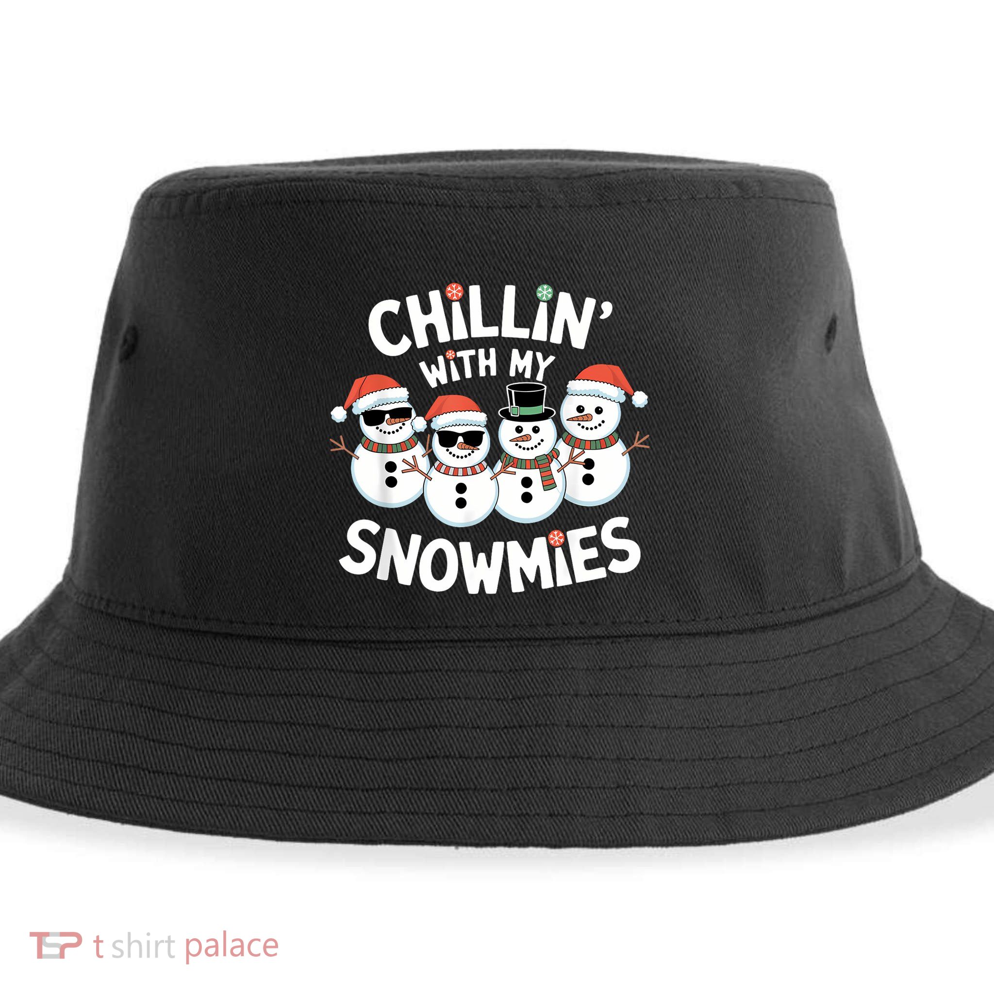 Chillin’ With My Snowmies Funny Christmas Snowman Sustainable Bucket Hat