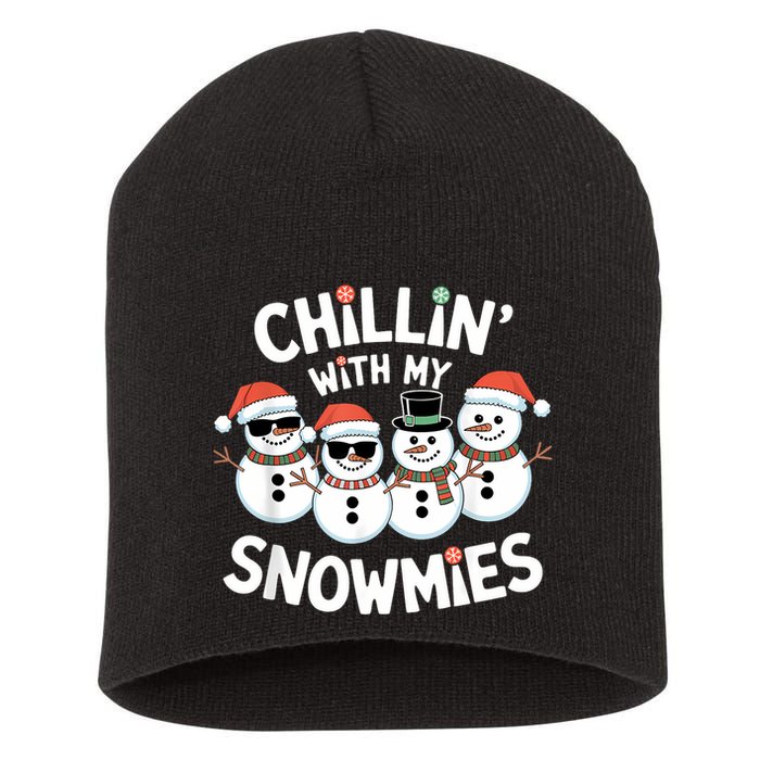 Chillin’ With My Snowmies Funny Christmas Snowman Short Acrylic Beanie