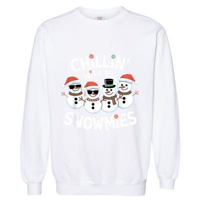 Chillin’ With My Snowmies Funny Christmas Snowman Garment-Dyed Sweatshirt