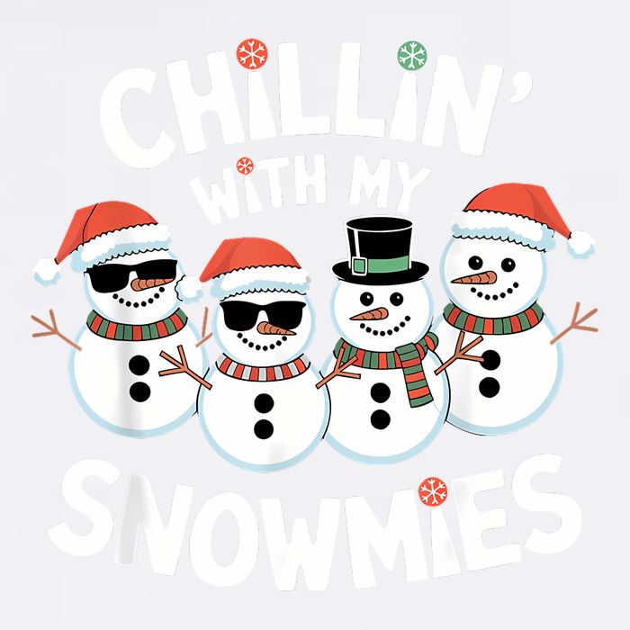 Chillin’ With My Snowmies Funny Christmas Snowman Garment-Dyed Sweatshirt