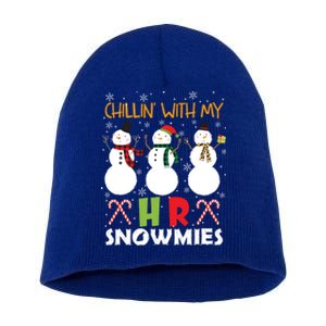 Chillin With My Hr Ager Snowmies Xmas Hu Resource Gift Short Acrylic Beanie