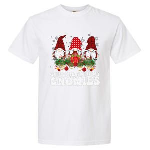 Chillin With My Gnomies Plaid Christmas Santa Gnomes Xmas Garment-Dyed Heavyweight T-Shirt