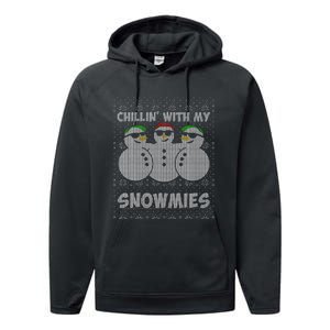 Chillin With My Snowmies Funny Ugly Christmas Performance Fleece Hoodie