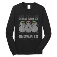 Chillin With My Snowmies Funny Ugly Christmas Long Sleeve Shirt