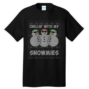 Chillin With My Snowmies Funny Ugly Christmas Tall T-Shirt