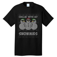 Chillin With My Snowmies Funny Ugly Christmas Tall T-Shirt