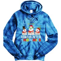 Chillin With My Kindergarten Snowmies Teacher Christmas Xmas Tie Dye Hoodie