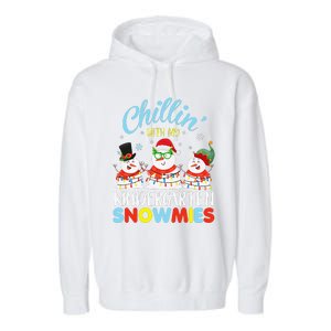 Chillin With My Kindergarten Snowmies Teacher Christmas Xmas Garment-Dyed Fleece Hoodie