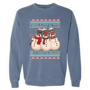 Chillin With My Snowmies Ugly Christmas Snowman Garment-Dyed Sweatshirt