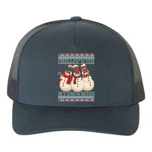 Chillin With My Snowmies Ugly Christmas Snowman Yupoong Adult 5-Panel Trucker Hat