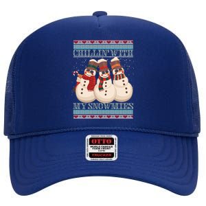 Chillin With My Snowmies Ugly Christmas Snowman High Crown Mesh Back Trucker Hat