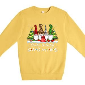 Chillin With My Gnomies Funny Christmas Family Friend Gnomes Premium Crewneck Sweatshirt