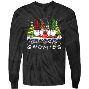 Chillin With My Gnomies Funny Christmas Family Friend Gnomes Tie-Dye Long Sleeve Shirt