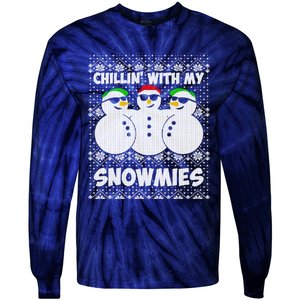 Chillin With My Snowmies Ugly Christmas Tie-Dye Long Sleeve Shirt