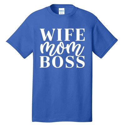 Cute Wife Mom Boss Gift Tall T-Shirt