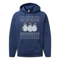 Chillin With My Snowmies Funny Snowman Homies Ugly Christmas Performance Fleece Hoodie