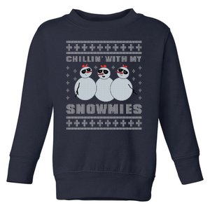 Chillin With My Snowmies Funny Snowman Homies Ugly Christmas Toddler Sweatshirt