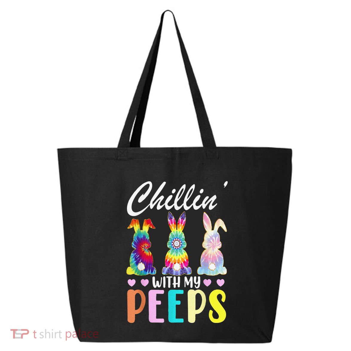 Chillin With My Peeps Tie Dye Bunny Rabbit Easter Teacher 25L Jumbo Tote