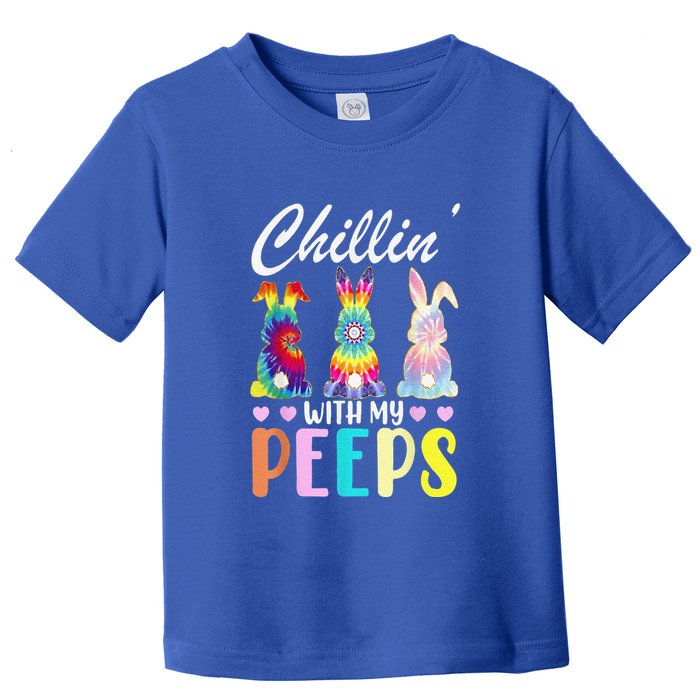 Chillin With My Peeps Tie Dye Bunny Rabbit Easter Teacher Toddler T-Shirt