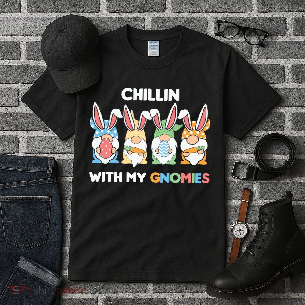 Chillin With My Gnomies Easter Gnome Tall T-Shirt