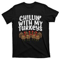 Chillin With My Turkeys Thanksgiving Family T-Shirt