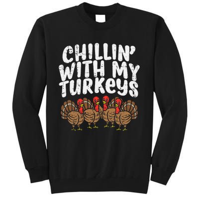 Chillin With My Turkeys Thanksgiving Family Tall Sweatshirt