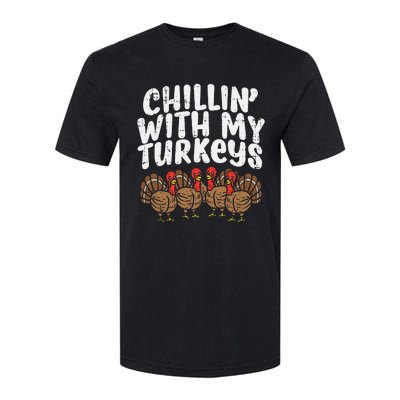 Chillin With My Turkeys Thanksgiving Family Softstyle CVC T-Shirt