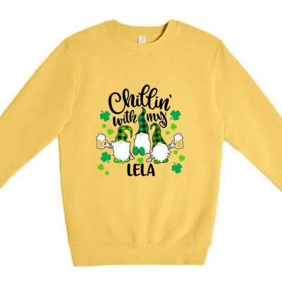 Chillin With My Lela St Patricks Day Gnomes Garden Gnome Premium Crewneck Sweatshirt