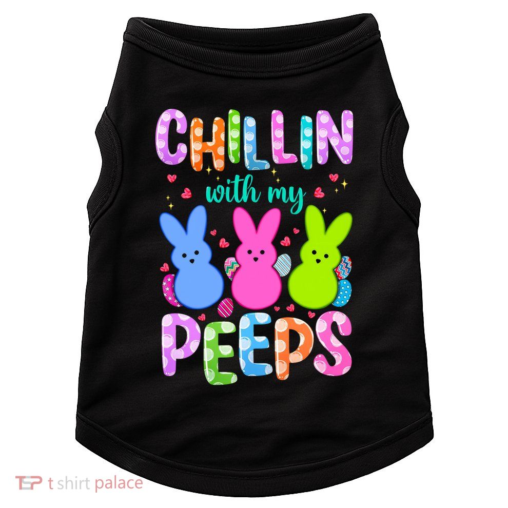 Chillin with My Peeps Easter, Easter Bunny , Funny Easter Gifts Doggie Tank